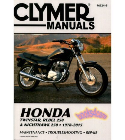 Clymer Manual Honda Rebel, Twinstar, Nighthawk 78-87 & 91-97 M324